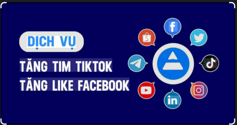 Dịch Vụ Tăng Like TikTok Facebook Shopee Google Map Giá Rẻ Uy Tín 2026